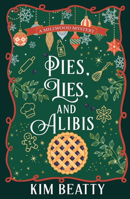 Book cover for Pies, Lies, and Alibis: A Millwood Mystery