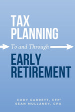 Book cover for Tax Planning To and Through Early Retirement