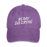 Be Gay Do Crime Hat