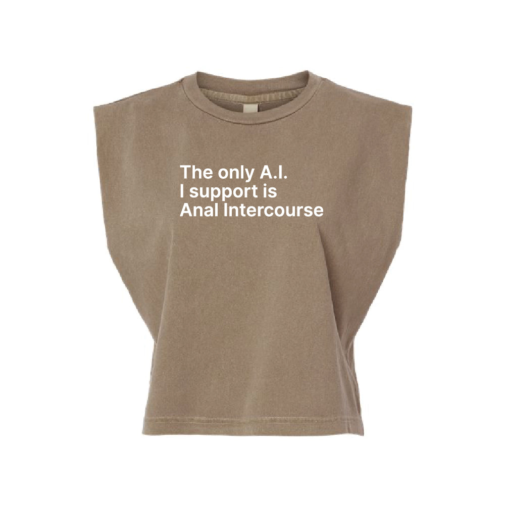 The Only A.I. I Support is Anal Intercourse Muscle Crop T-Shirt