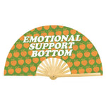 Emotional Support Bottom - Hand Fan