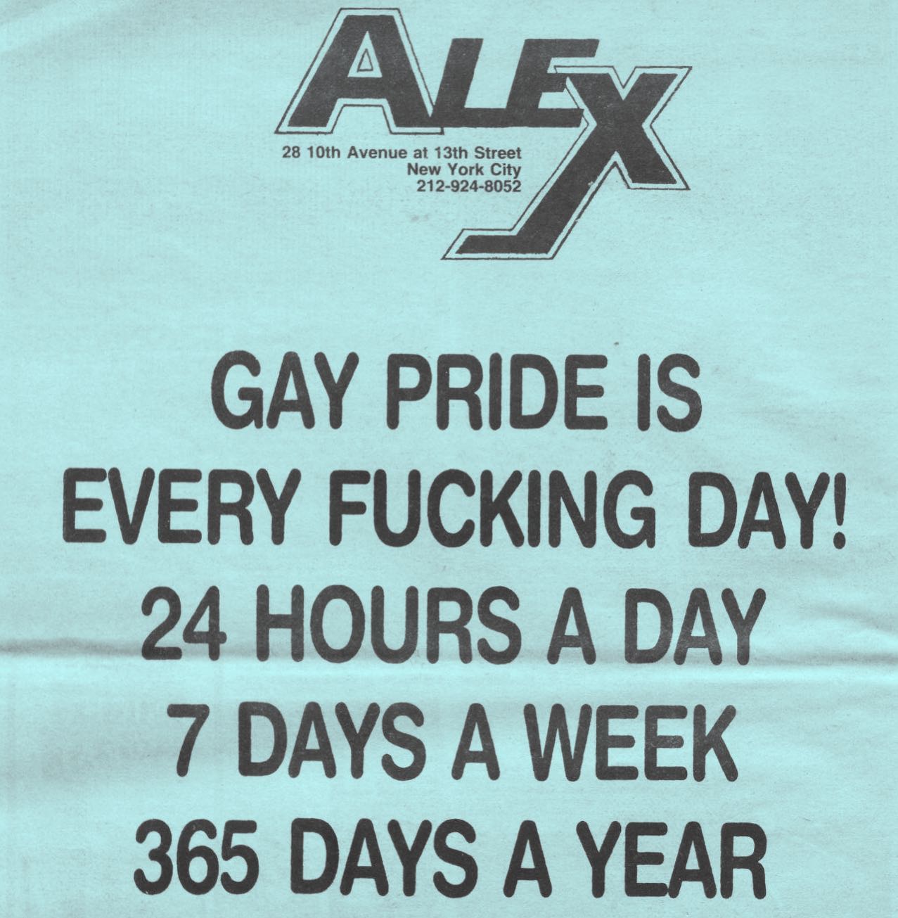 Gay Pride is Every Fucking Day