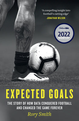 Book cover for Expected Goals: The Story of How Data Conquered Football and Changed the Game Forever