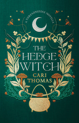 Book cover for The Hedge Witch: A Threadneedle Novella
