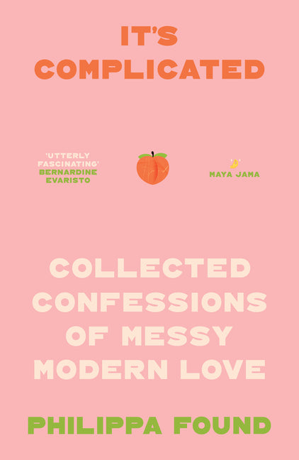 Book cover for It's Complicated: Confessions of Messy Modern Love