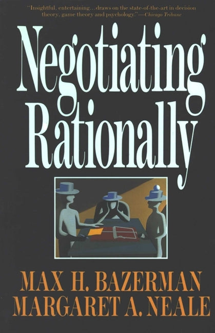 Book cover for Negotiating Rationally (Revised)