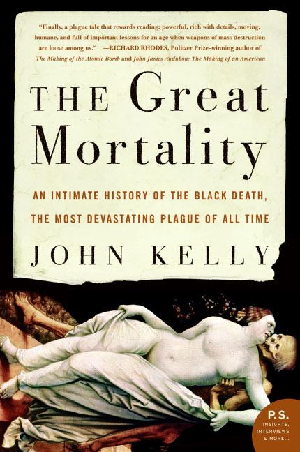 Book cover for The Great Mortality: An Intimate History of the Black Death, the Most Devastating Plague of All Time