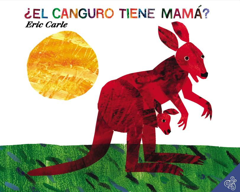 Book cover for ¿El Canguro Tiene Mamá?: Does a Kangaroo Have a Mother, Too? (Spanish Edition)
