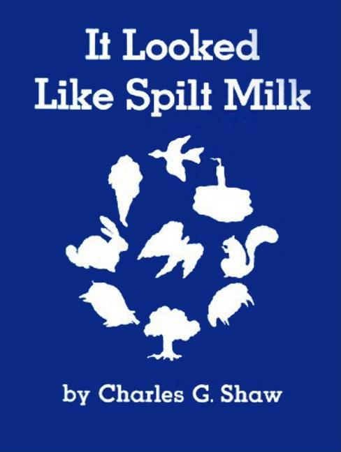 Book cover for It Looked Like Spilt Milk