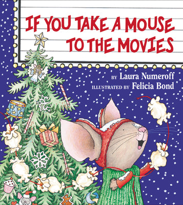Book cover for If You Take a Mouse to the Movies