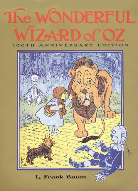Book cover for The Wonderful Wizard of Oz: 100th Anniversary Edition