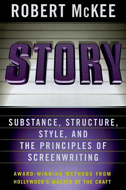 Book cover for Story: Style, Structure, Substance, and the Principles of Screenwriting