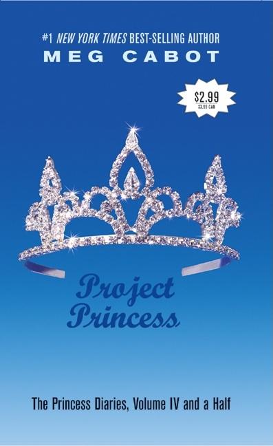 Book cover for Princess Diaries, Volume IV and a Half: Project Princess