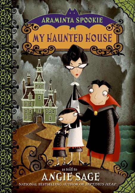 Book cover for Araminta Spookie 1: My Haunted House