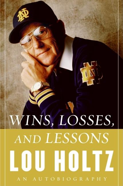 Book cover for Wins, Losses, and Lessons: An Autobiography