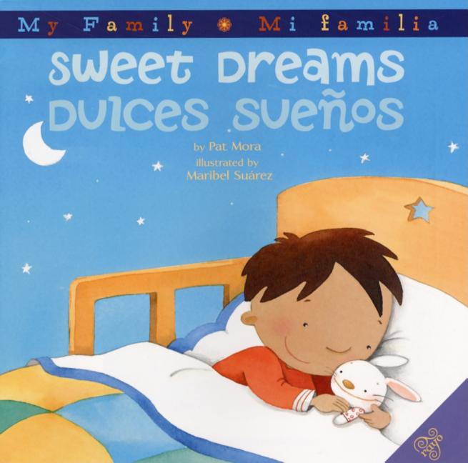 Book cover for Sweet Dreams/Dulces Suenos: Bilingual English-Spanish