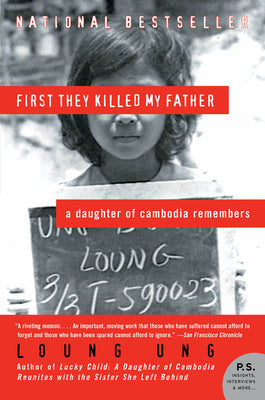 Book cover for First They Killed My Father: A Daughter of Cambodia Remembers