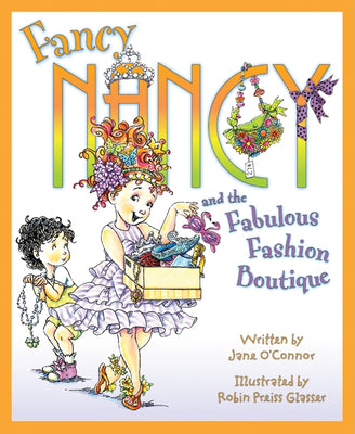 Book cover for Fancy Nancy and the Fabulous Fashion Boutique