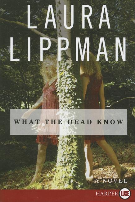 Book cover for What the Dead Know