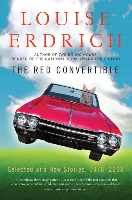 Book cover for The Red Convertible: Selected and New Stories, 1978-2008