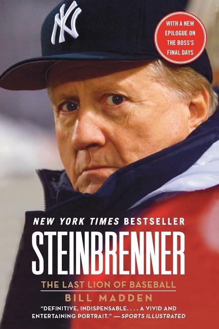 Book cover for Steinbrenner: The Last Lion of Baseball