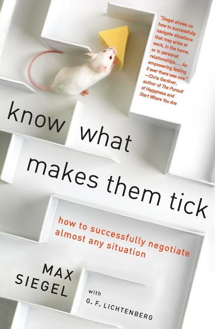 Book cover for Know What Makes Them Tick: How to Successfully Negotiate Almost Any Situation