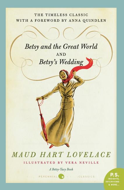 Book cover for Betsy and the Great World/Betsy's Wedding: Betsy-Tacy Series