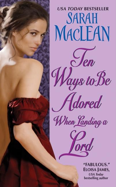 Book cover for Ten Ways to Be Adored When Landing a Lord