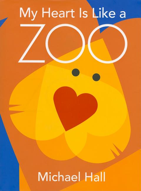 Book cover for My Heart Is Like a Zoo