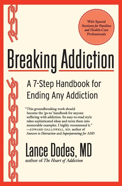 Book cover for Breaking Addiction: A 7-Step Handbook for Ending Any Addiction