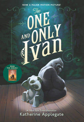 Book cover for The One and Only Ivan: A Newbery Award Winner