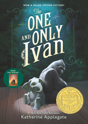 Book cover for The One and Only Ivan: A Newbery Award Winner