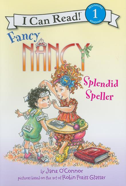 Book cover for Fancy Nancy: Splendid Speller
