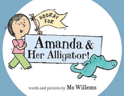 Book cover for Hooray for Amanda & Her Alligator!