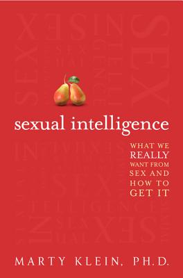 Book cover for Sexual Intelligence: What We Really Want from Sex--And How to Get It