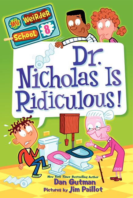 Book cover for Dr. Nicholas Is Ridiculous!