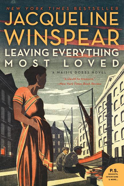 Book cover for Leaving Everything Most Loved: A Maisie Dobbs Novel