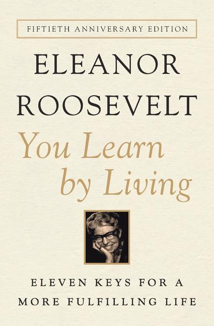 Book cover for You Learn by Living: Eleven Keys for a More Fulfilling Life (Anniversary)