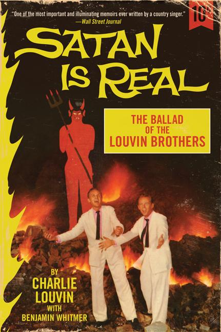 Book cover for Satan Is Real: The Ballad of the Louvin Brothers
