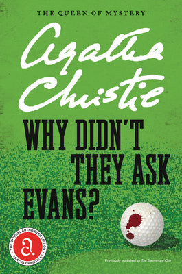 Book cover for Why Didn't They Ask Evans?
