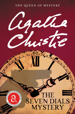 Book cover for The Seven Dials Mystery: The Official Authorized Edition
