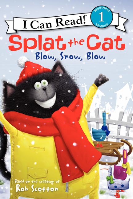 Book cover for Splat the Cat: Blow, Snow, Blow: A Winter and Holiday Book for Kids