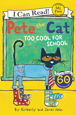 Book cover for Pete the Cat: Too Cool for School