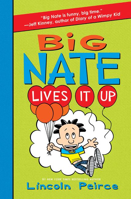 Book cover for Big Nate Lives It Up