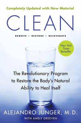Book cover for Clean -- Expanded Edition: The Revolutionary Program to Restore the Body's Natural Ability to Heal Itself