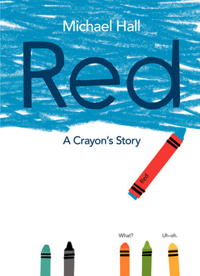 Book cover for Red: A Crayon's Story