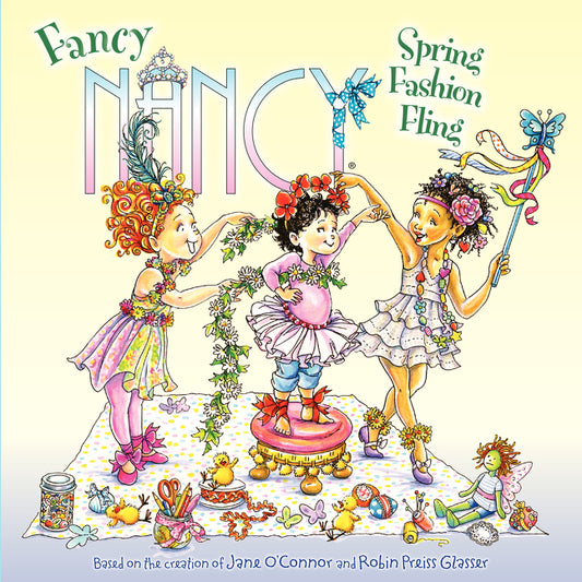 Book cover for Fancy Nancy: Spring Fashion Fling: A Springtime Book for Kids
