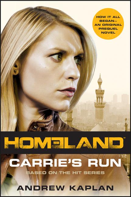 Book cover for Homeland: Carrie's Run: A Homeland Novel
