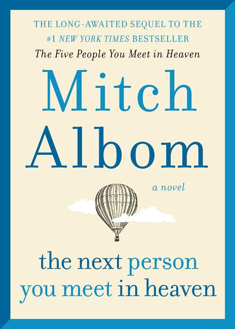 Book cover for The Next Person You Meet in Heaven: The Sequel to the Five People You Meet in Heaven