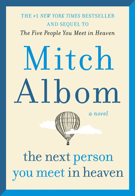 Book cover for The Next Person You Meet in Heaven: The Sequel to the Five People You Meet in Heaven